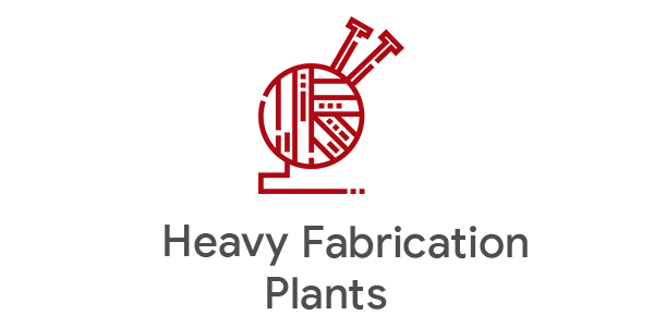 Heavy Fabrication Plant